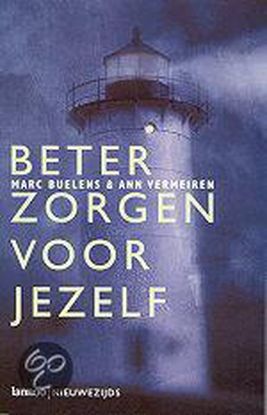 Cover van het boek 'Beter zorgen voor jezelf' van Marc Buelens en A. Vermeiren