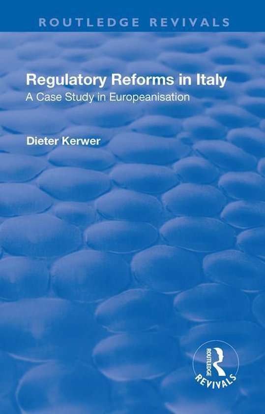 Routledge Revivals - Regulatory Reforms in Italy - cover
