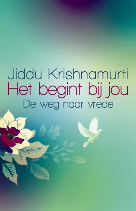 Het begint bij jou - J. Krishnamurti | Respetofundacion.org