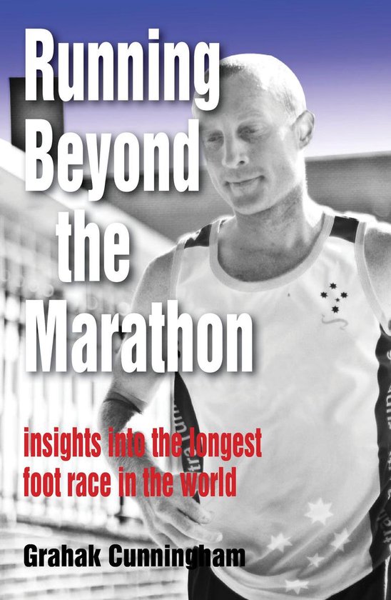 Running Beyond the Marathon: Insights Into the Longest Footr ... - cover