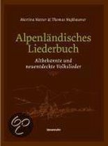 Alpenländisches Liederbuch