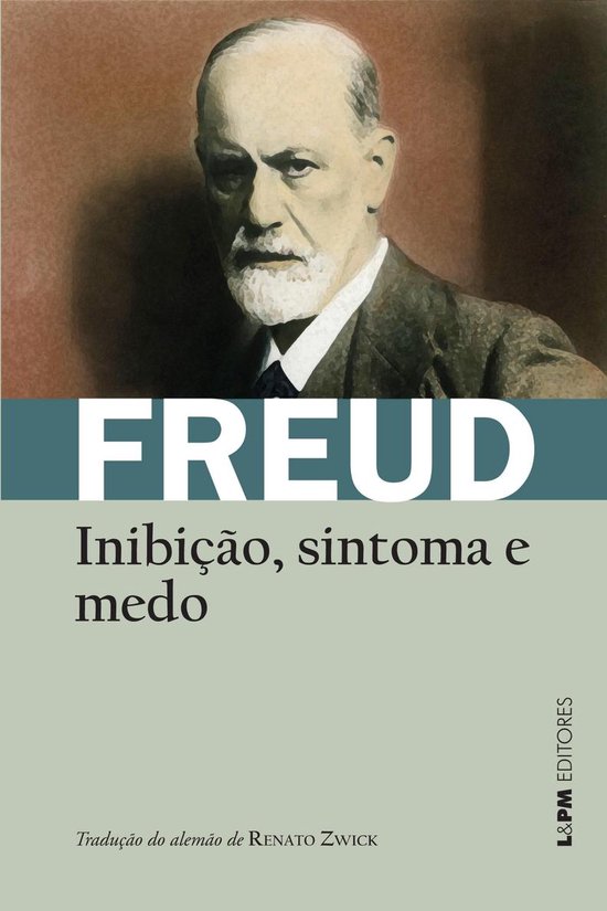 Obras de Sigmund Freud - Inibição, sintoma e medo - cover