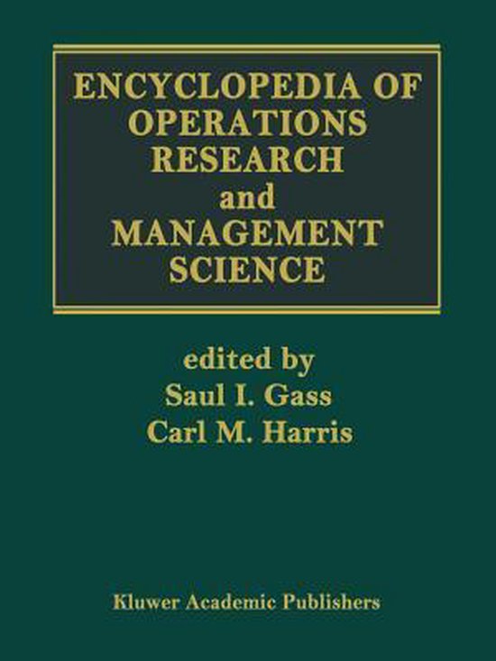 Encyclopedia of Operations Research and Management Science - cover