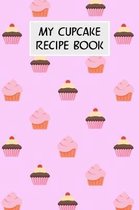 My Cupcake Recipe Book