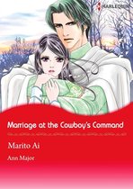 Marriage at the Cowboy's Command (Harlequin Comics)