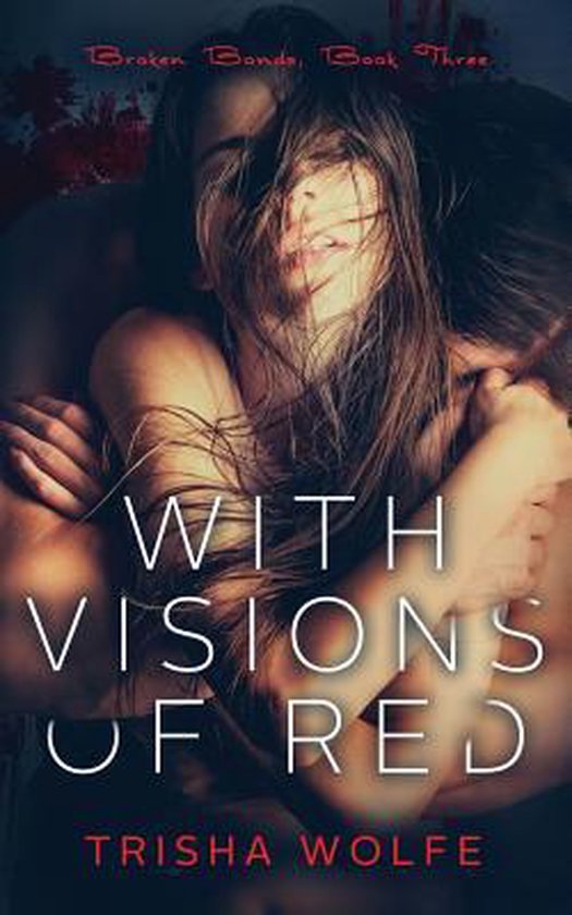 Broken Bonds- With Visions of Red - cover