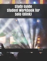 Study Guide Student Workbook for Solo (Blink)