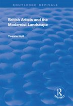 Routledge Revivals - British Artists and the Modernist Landscape