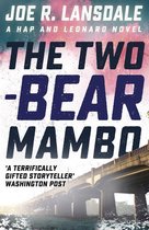 Hap and Leonard Thrillers 3 - The Two-Bear Mambo