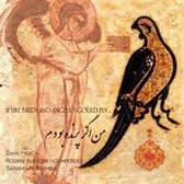 Hossein Alizadeh & The Hamavayan E - If Like Birds And Angels, I Could F (CD)