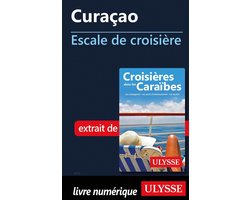 Escale à - Curaçao - Escale de croisière