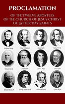 Proclamation of the Twelves Apostles of the Church of Jesus Christ of Latter Day Saints