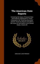 The American State Reports