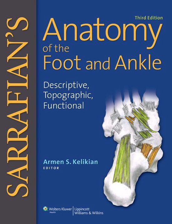 Sarrafian's Anatomy of the Foot and Ankle (ebook), Armen S