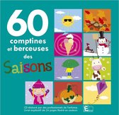 60 Comptines et Bercueses des Saisons: French Nursery Rhymes