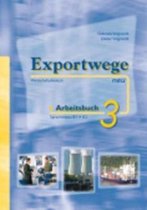 Exportwege neu 3 Arbeitsbuch