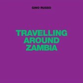 Travelling Around Zambia EP