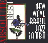 New Wave Brasil Jazz Samba: Absolute Best