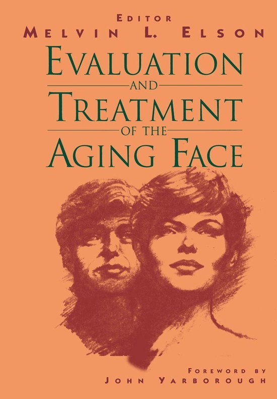 Evaluation and Treatment of the Aging Face - cover