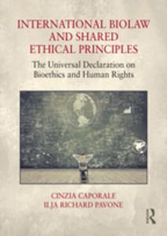 International Biolaw and Shared Ethical Principles - cover