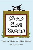 Mad Cat Bloke