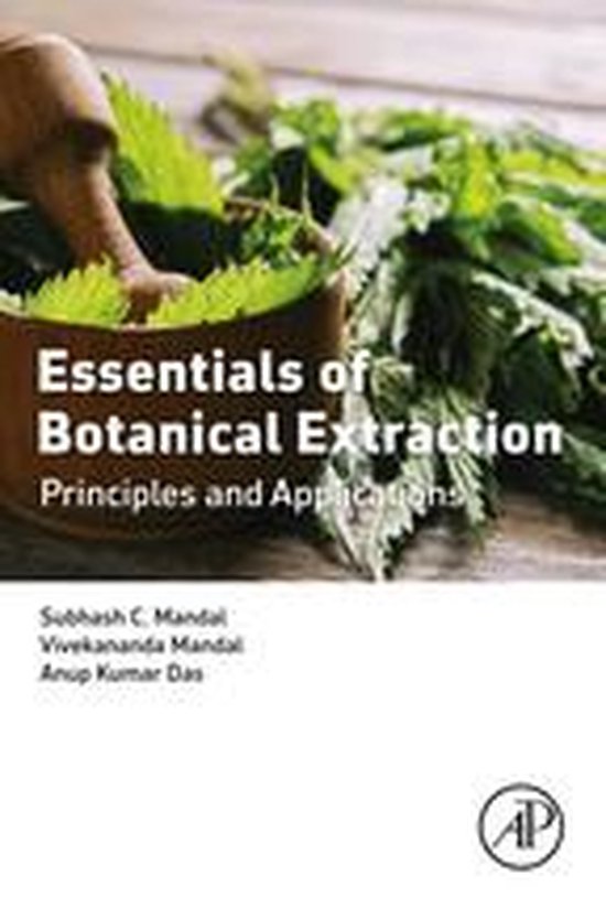 Essentials of Botanical Extraction: Principles and Applicati ... - cover