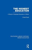 Routledge Library Editions: Higher Education - The Highest Education