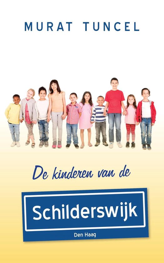 9789402223835 - De kinderen van de Schilderswijk