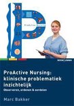 Proactive Nursing - ProActive nursing: klinische problematiek inzichtelijk?