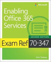 Exam Ref - Exam Ref 70-347 Enabling Office 365 Services