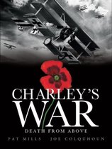 Charley's War (Vol. 9) - Death from Above