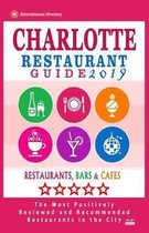 Charlotte Restaurant Guide 2019