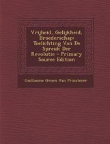 Vrijheid, Gelijkheid, Broederschap