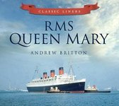 Classic Liners RMS Queen Mary