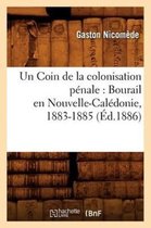 Histoire- Un Coin de la colonisation pénale