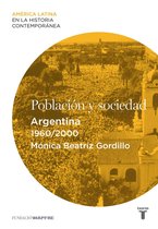 Población y sociedad. Argentina (1960-2000)