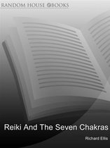 Reiki And The Seven Chakras