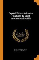 Expos l mentaire Des Principes Du Droit International Public