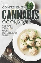 The Comprehensive Cannabis Cookbook
