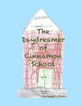 The Daydreamer of Cinnamon School