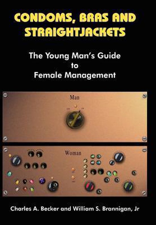 Condoms, Bras and Straightjackets - cover