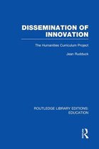 Routledge Library Editions: Education- Dissemination of Innovation (RLE Edu O)