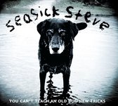 Seasick Steve - You Can't Teach An Old Dog New Tricks (LP)