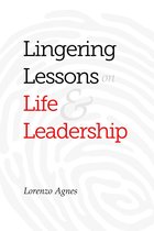 Omslag Lingering Lessons on Life & Leadership