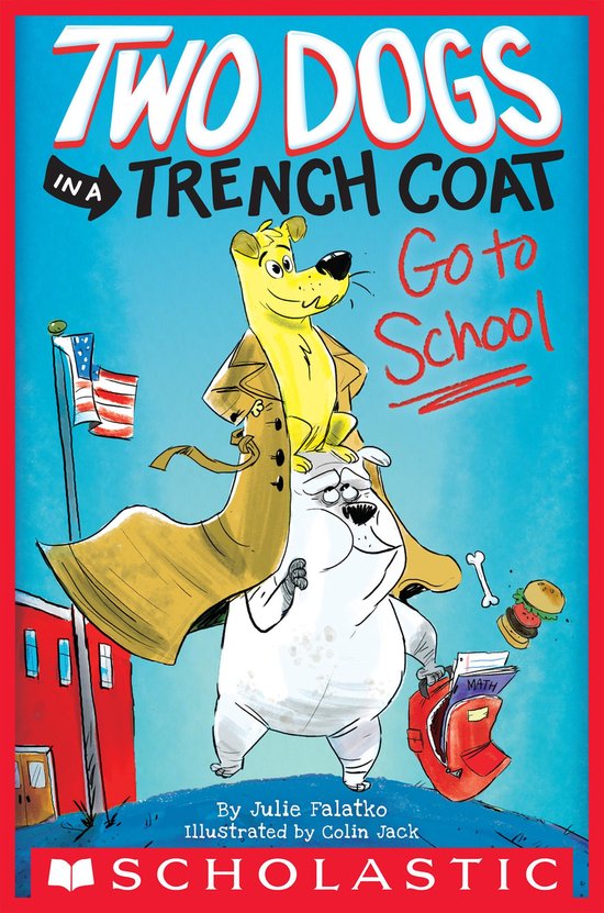 Two Dogs in a Trench Coat 1 - Two Dogs in a Trench Coat Go t ... - cover