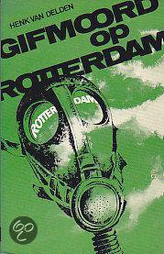 9789021821306 - Gifmoord op rotterdam