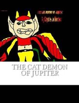 The Cat Demon of Jupiter: By