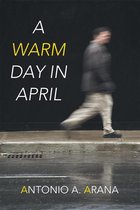 A Warm Day in April