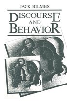 Discourse and Behavior