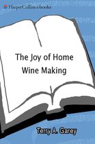Joy of Home Wine Making